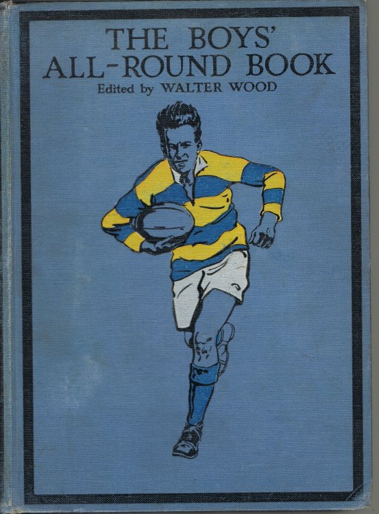 The Boys' All-Round Book of Stories, Sports and Hobbies