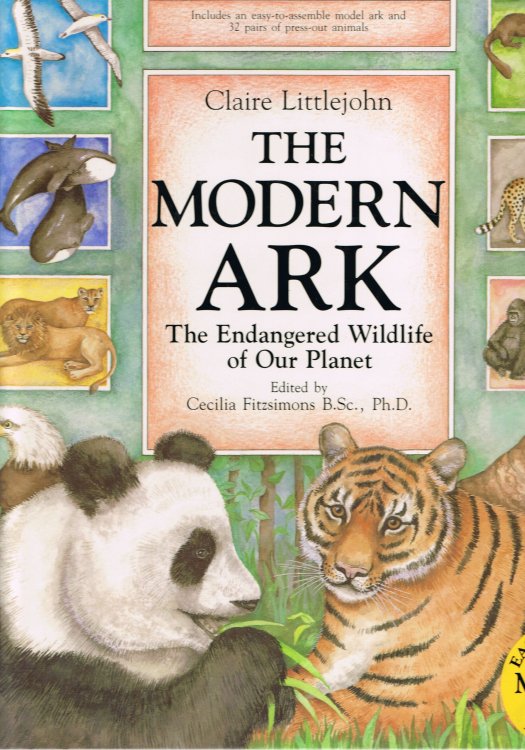 The Modern Ark: The Endangered Wildlife of Our Planet