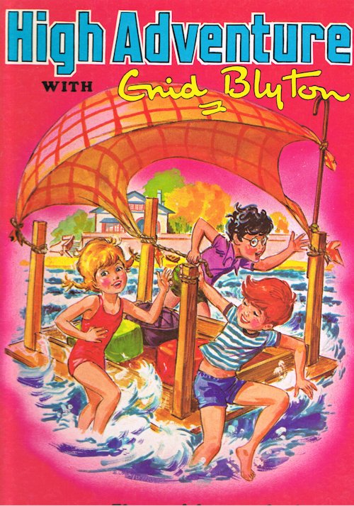 High Adventure with Enid Blyton