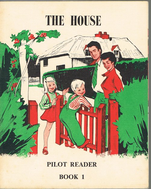 The House (Pilot Reading Scheme: Pilot Reader 1)
