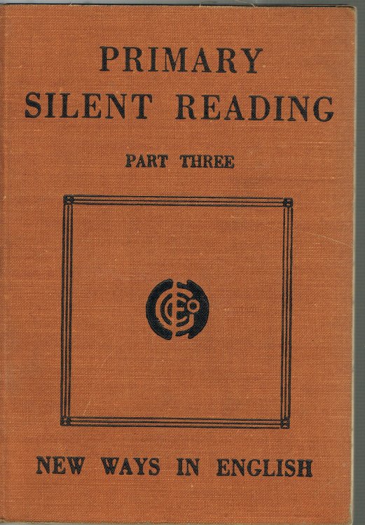Primary Silent Reading: Part Three