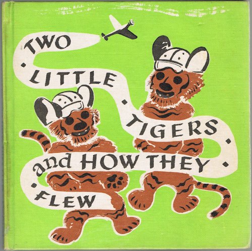 Two Little Tigers and How They Flew