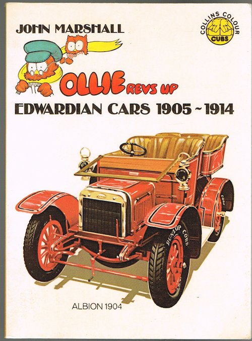 Ollie Revs Up: Edwardian Cars 1905-1914