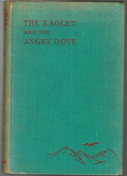 The Eaglet and the Angry Dove