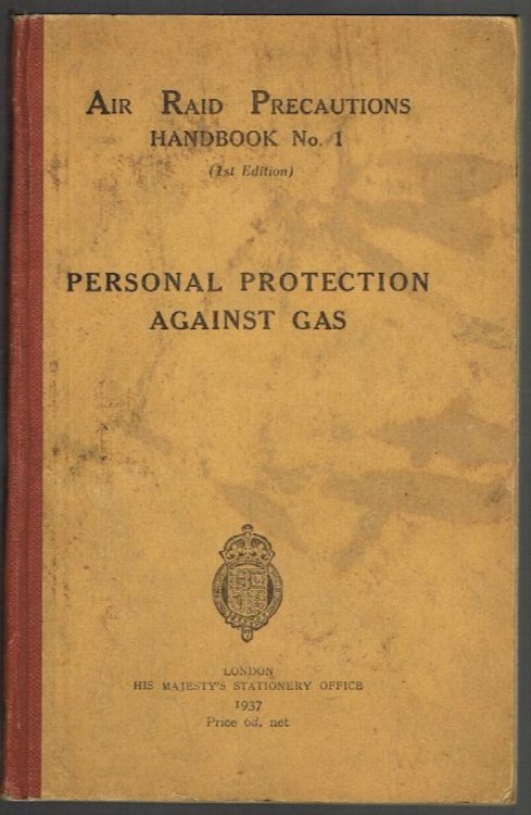 Personal Protection Against Gas (Air Raid Precautions Handbook No. 1)