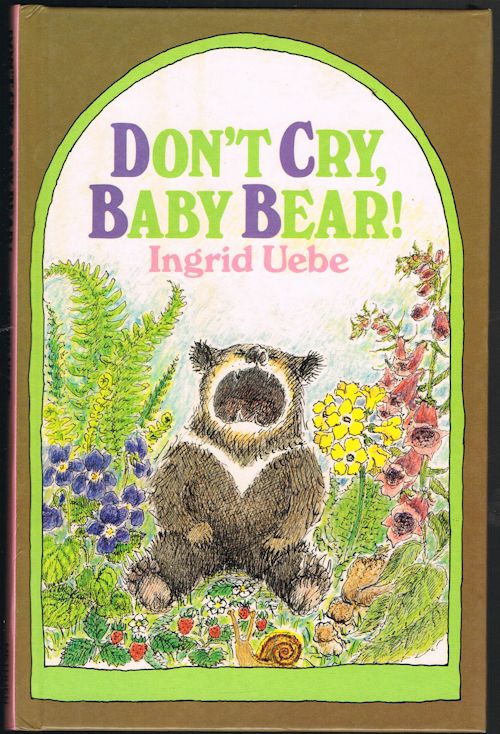 Don't Cry Baby Bear!