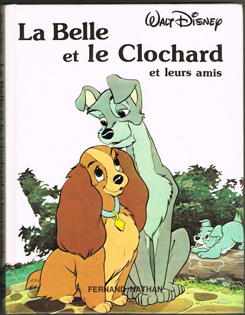 La Belle et Le Clochard et Leurs Amis