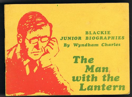 Dr.Barnado: The Man with the Lantern (Blackie Junior Biographies)