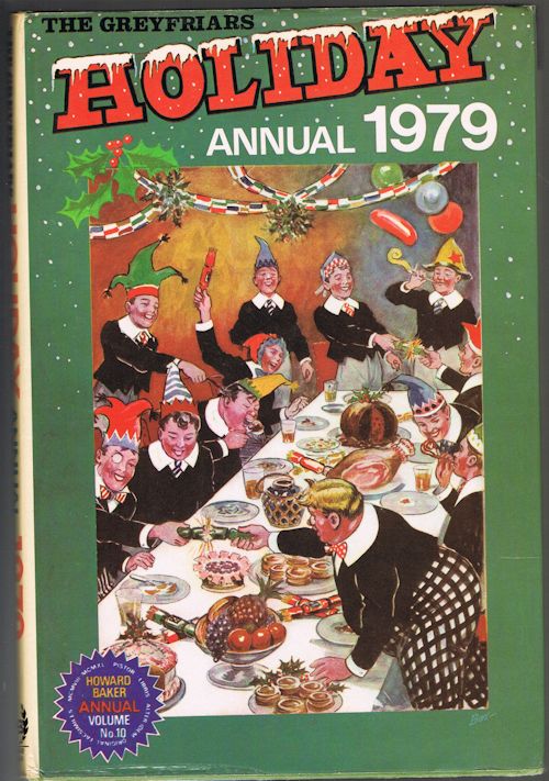 The Greyfriars Holiday Annual 1979 (Howard Baker Annual Volume 10)