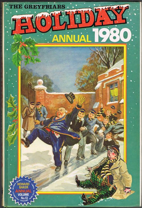 The Greyfriars Holiday Annual 1980 (Howard Baker Annual Volume No.13)