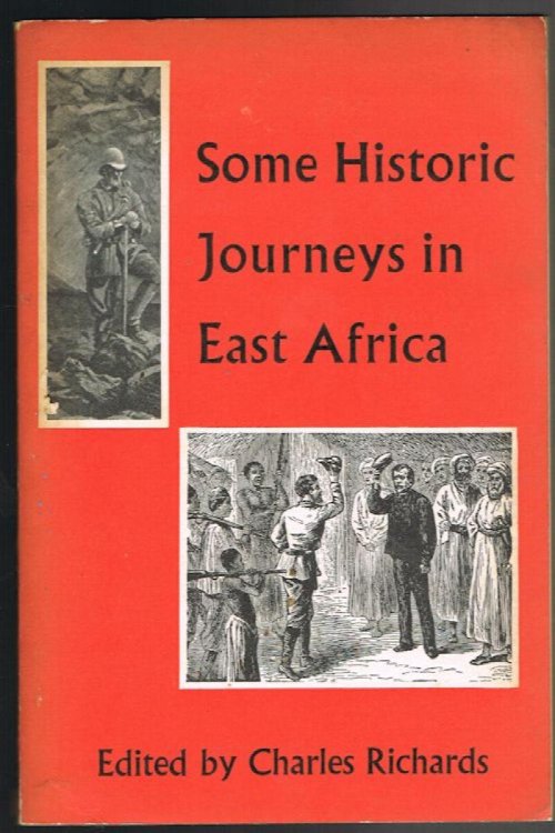 Some Historic Journeys in East Africa