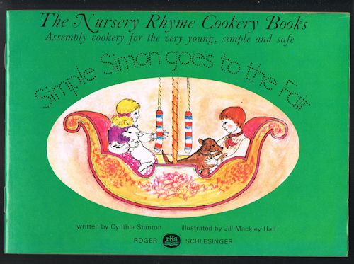 Simple Simon Goes to the Fair (The Nursery Rhyme Cookery Books)