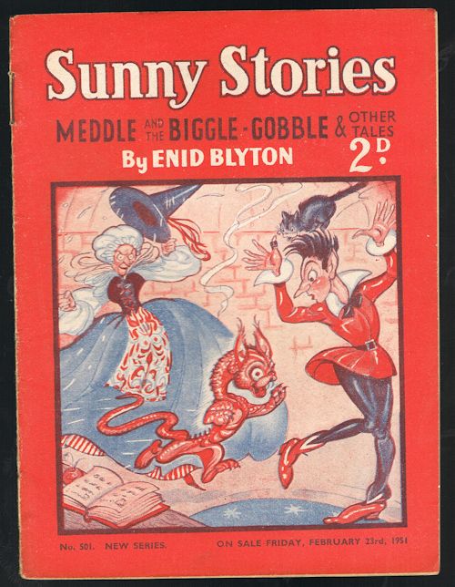 Sunny Stories: Meddle and the Biggle-Gobble & Other Tales (No. 501: New Series: Feb 23rd, 1951)