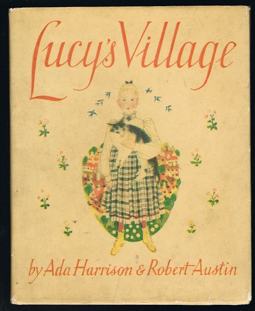 Lucy's Village: A Story for a Little Girl