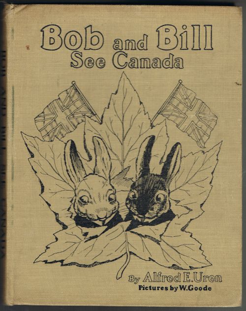 Bob and Bill See Canada (A Travel Story in Rhyme for Boys and Girls)
