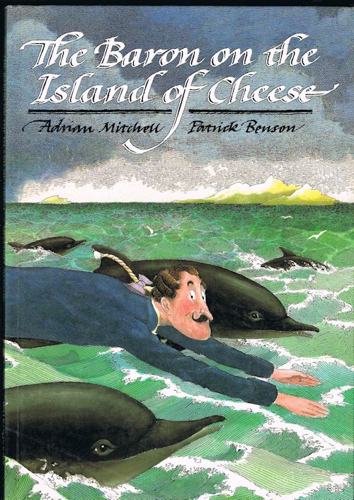 The Baron on the Island of Cheese: More Adventures of Baron Munchausen
