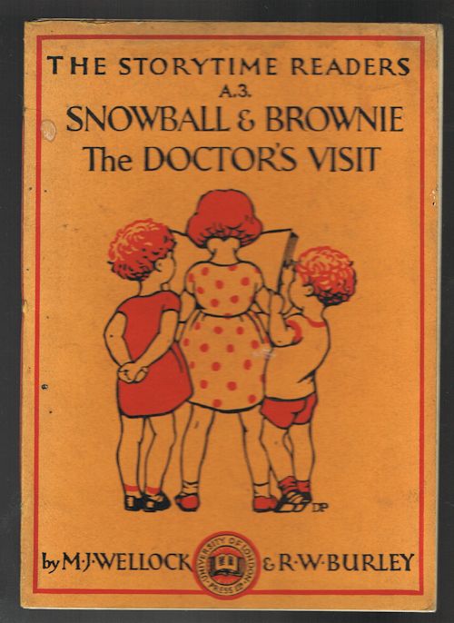 Snowball & Brownie/The Doctor's Visit (The Storytime Readers A3)