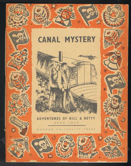 The Canal Mystery (Adventures of Bill & Betty Book Four)