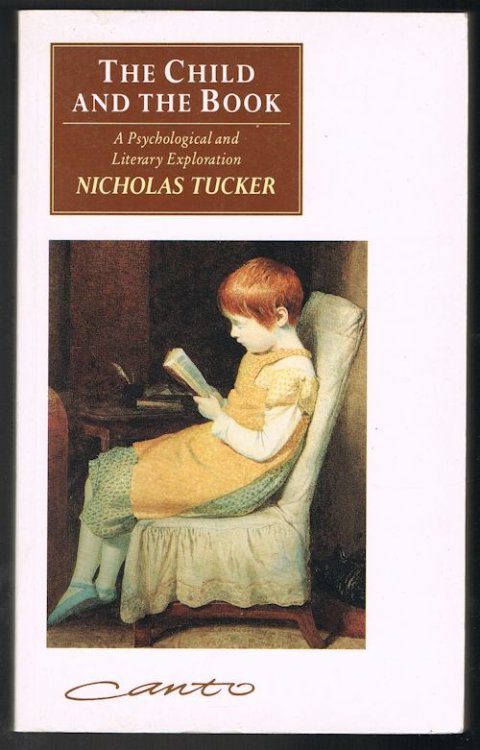 The Child and the Book : A Psychological and Literary Exploration