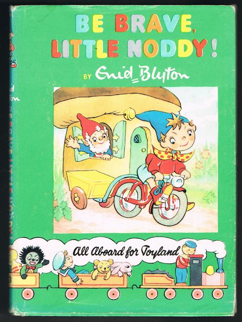 Be Brave, Little Noddy! (Noddy Library No.13)