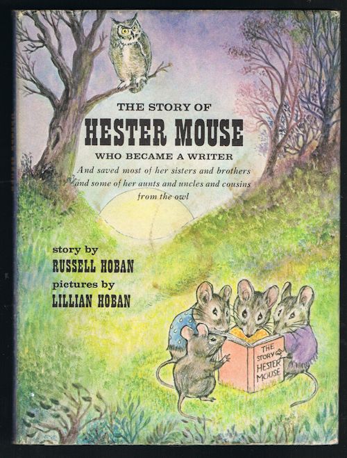 The Story of Hester Mouse Who Became a Writer