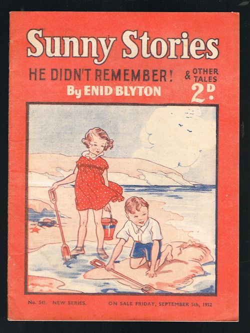 Sunny Stories: He Didn't Remember & Other Tales (No. 541: New Series: September 5th, 1952)
