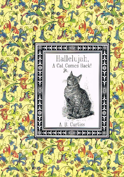 Hallelujah, A Cat Comes Back!