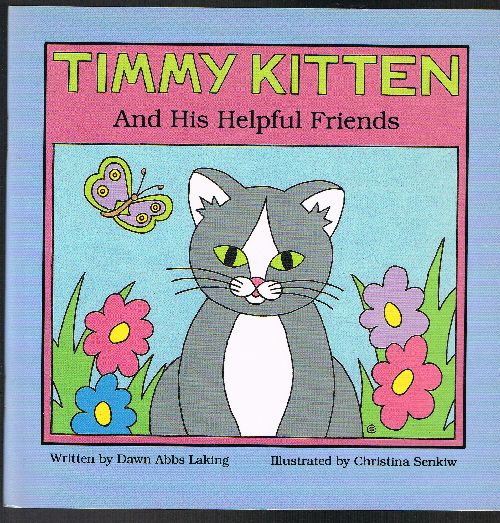 Timmy Kitten and His Helpful Friends