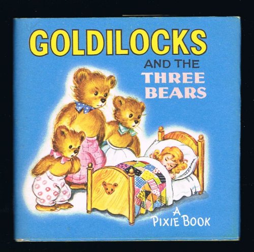 Goldilocks and the Three Bears