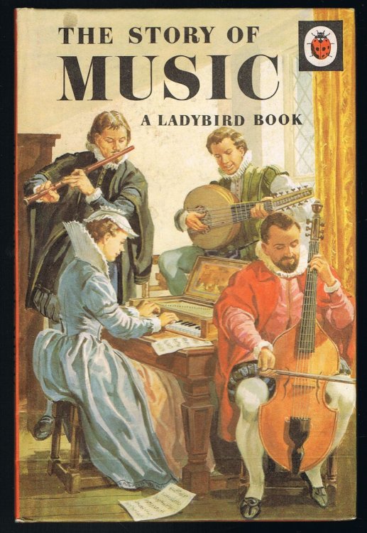 The Story of Music (A Ladybird Book)