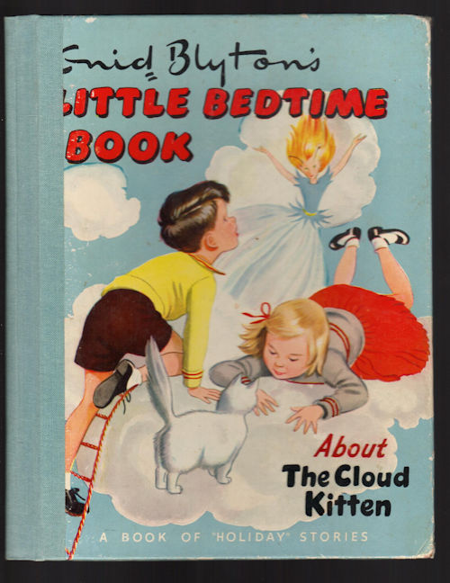 Enid Blyton's Little Bedtime Book About The Cloud Kitten (A Book of Holiday Stories)