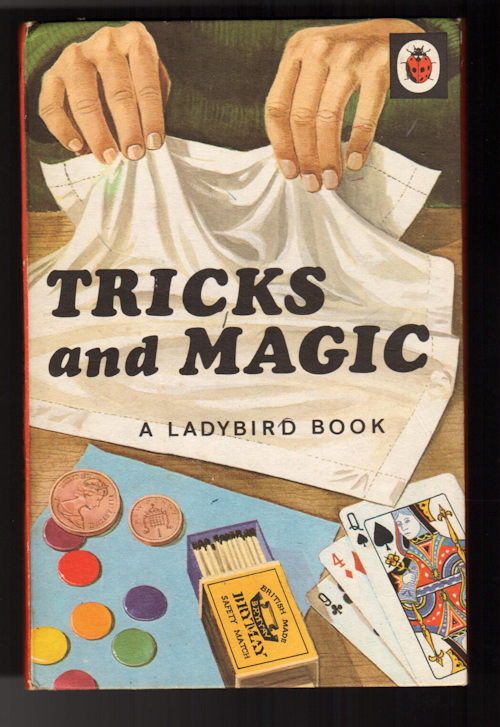 Tricks and Magic (Ladybird Series 633)