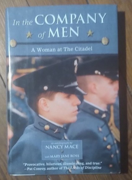 In The Company of Men: A Woman At The Citadel