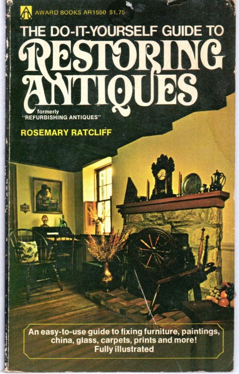 The Do-It-Yourself Guide To Restoring Antiques