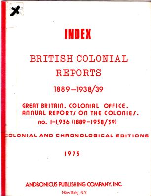 Index British Colonial Reports 1889-1938/
