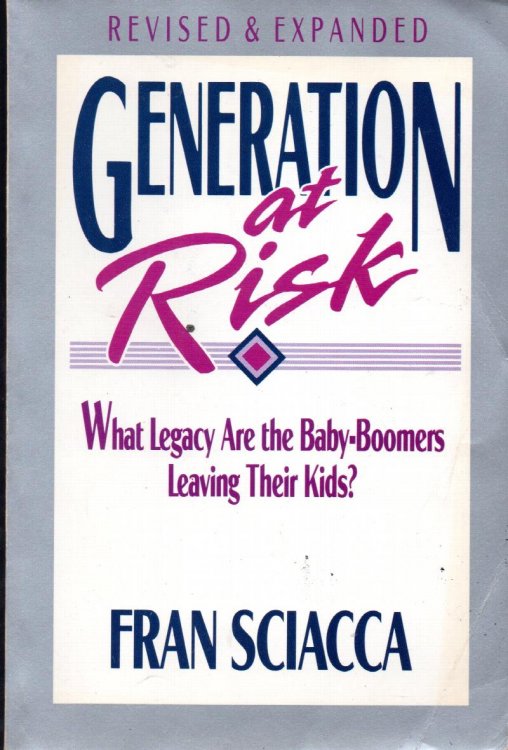 Generation at Risk: What Legacy Are the Baby-Boomers Leaving Their Kids
