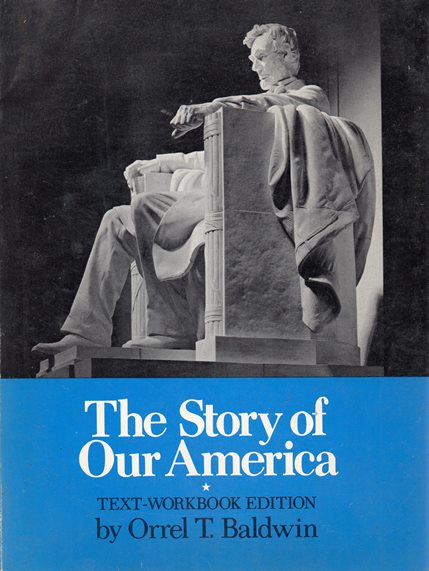 The Story of Our America (Text-Workbook Edition)