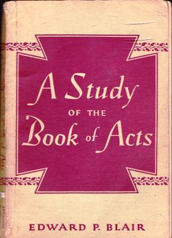 A Study Of The Book Of Acts