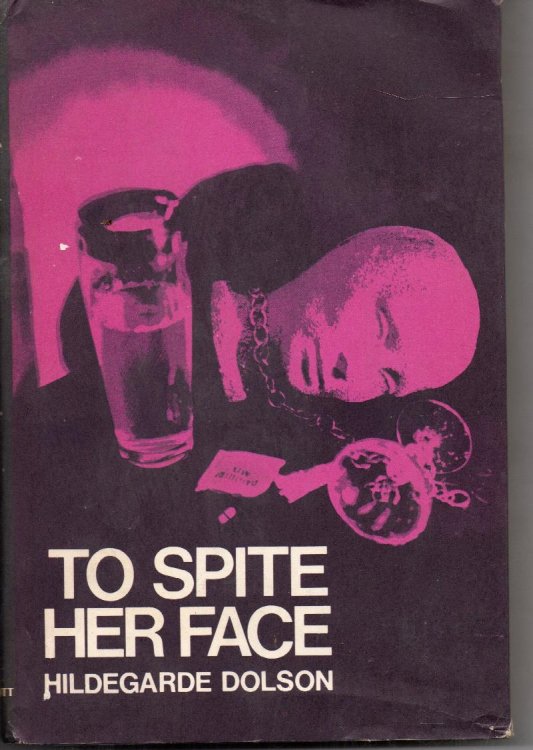 To Spite Her Face