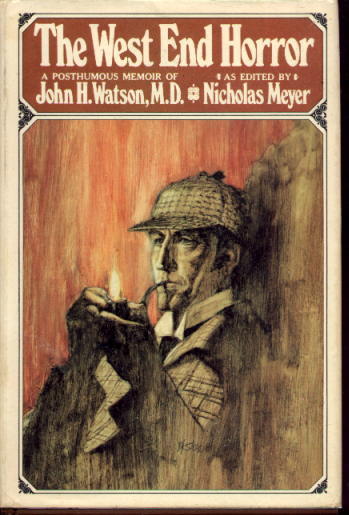 The West End Horror: A Posthumous Memoir Of John H. Watson, M.D.