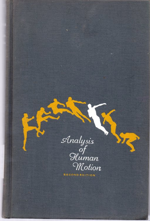 Analysis of Human Motion: A Textbook in Kinesiology