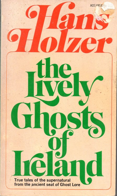 The Lively Ghosts Of Ireland