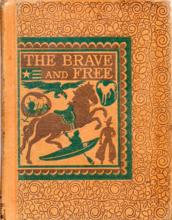 The Brave And Free