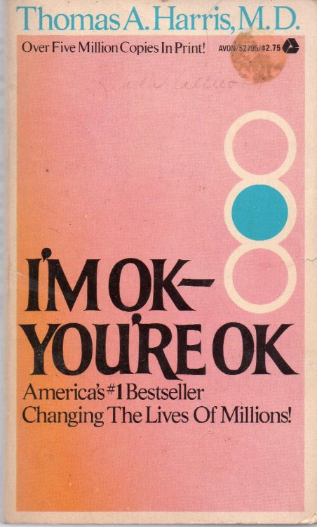 I'm Ok--You're Ok