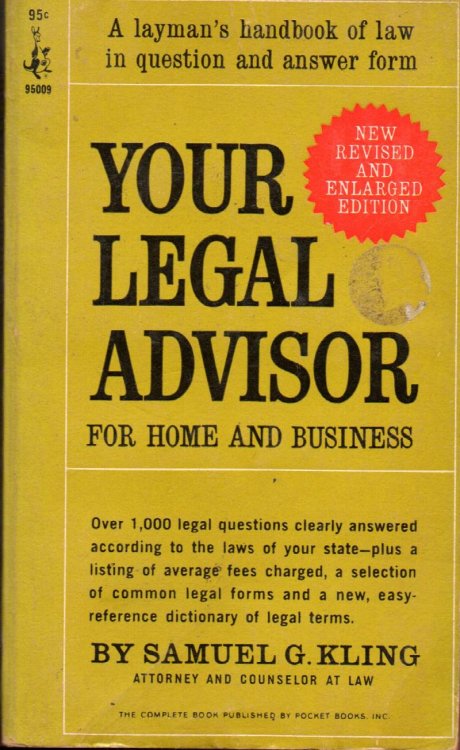 Your Legal Advisor For Home And Business: New Revised and Enlarged Edition