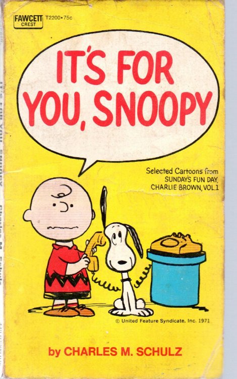 It's For You, Snoopy: Selected Cartoons From Sunday's Fun Day, Charlie Brown, Vol. 1