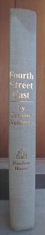 Fourth Street East: A Novel of How It Was