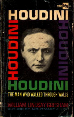Houdini: The Man Who Walked Through Walls