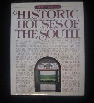 Historic Houses Of The South