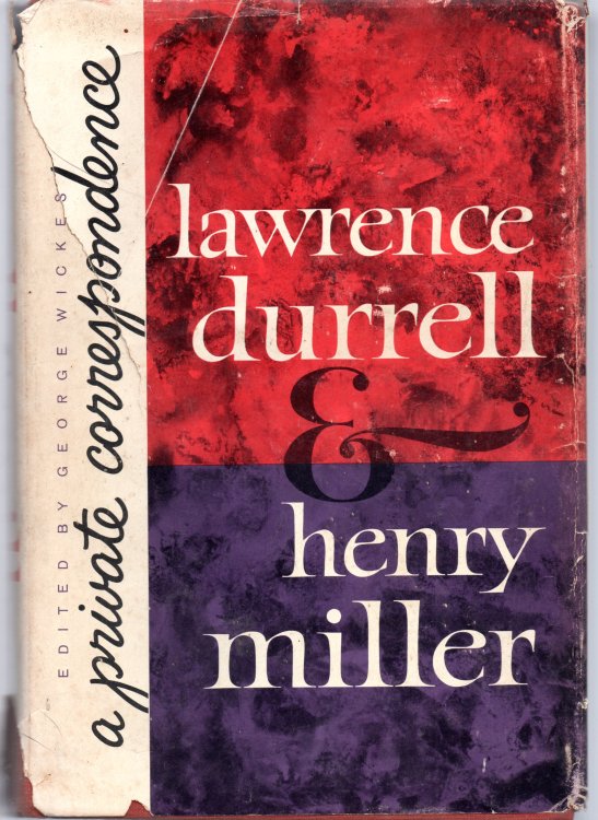 Lawrence Durrell & Henry Miller: A Private Correspondence